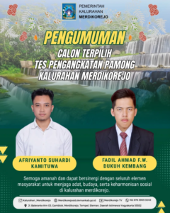 Selamat kepada Afriyanto Suhardi sebagai Kamituwa dan Fadil Ahmad F.W sebagai Dukuh Kembang terpilih Kalurahan Merdikorejo.