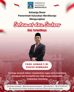 Selamat dan sukses atas dilantiknya Fadil Ahmad F.W. sebagai Dukuh Kembang.